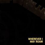 دانلود آهنگ Wherever I May Roam – Metallica (با متن آهنگ)