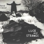 دانلود Luck and Strange آلبومی از David Gilmour